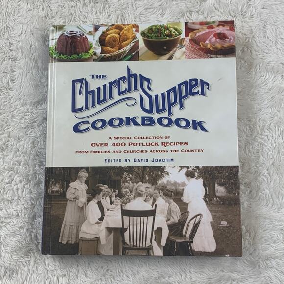 ihe Church Supper Cookbook Potluck recipes from Churches across USA 2005 - Picture 1 of 9
